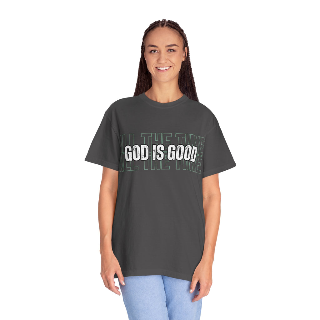 God Is Good T-Shirt — "All The Time" Christian Tee